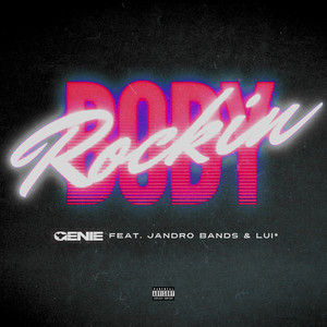 Body Rockin (Explicit)