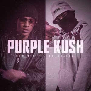 Purple Kush (Explicit)