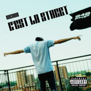 C'est la street #1 (Explicit)