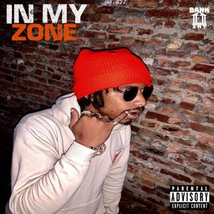 In My Zone (Explicit)