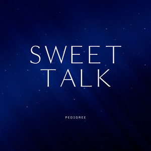 Sweet talk