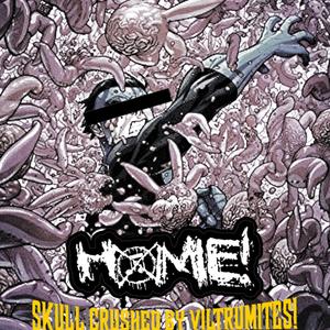 SKULL CRUSHED BY VILTRUMITES!