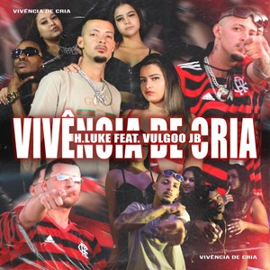 Vivência de Cria (Explicit)
