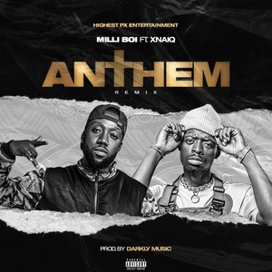 Anthem (Remix|Explicit)