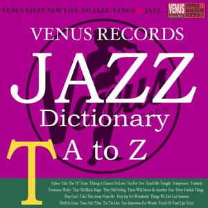 Jazz Dictionary T