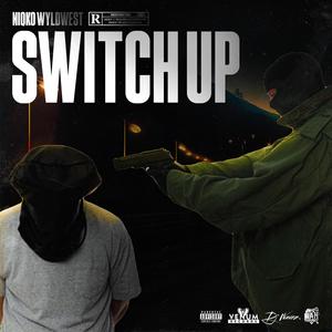 Switch Up (Explicit)