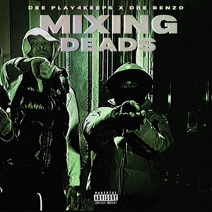 Mixing Deads (Explicit)