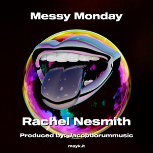 Messy Monday (Explicit)