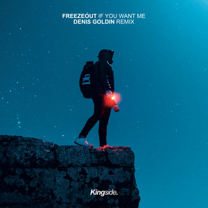 If You Want Me (Denis Goldin Remix)