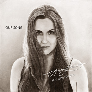 our song - anna-kaarina/jussu p02yh02nen - qq音乐-千万正版