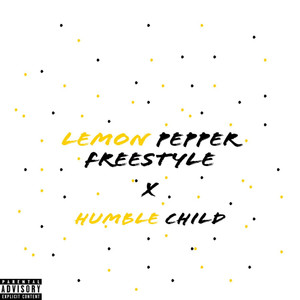 Lemon Pepper (Freestyle) [Explicit]