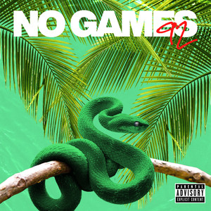 No Games (Explicit)