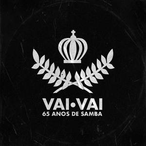 Vai-Vai | 65 Anos de Samba