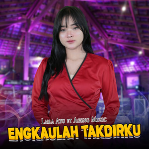 Engkaulah Takdirku