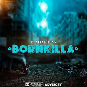 Born Killa (Explicit)