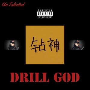 Drill God (Explicit)