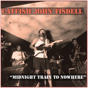 Midnight Train to Nowhere