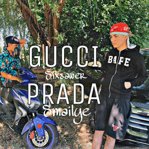 GUCCI PRADA (Explicit)