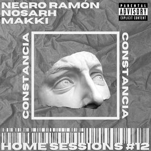 Constancia (feat. Negro Ramón & Nosarh) (Explicit)