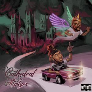 Cathedral for Martyrs (Explicit)