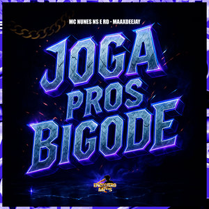 Joga Pros Bigode (Explicit)