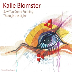 Saw You Come Running Through the Light (feat. Christina Rengefors, Filip Frostemark & Beppe Olsson)