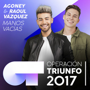 Manos Vacías (Operación Triunfo 2017)