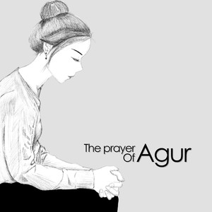 The prayer of Agur (Inst.)