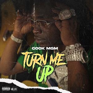 Turn Me Up (Explicit)