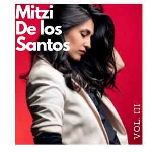 Mitzi de los Santos Vol.III