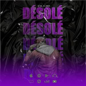 DÉSOLÉ (Explicit)