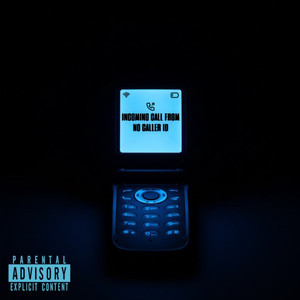 NO CALLER ID (Explicit)