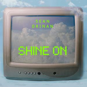 Shine On
