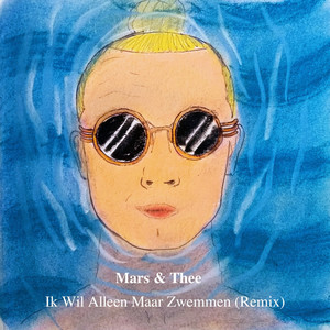 Ik Wil Alleen Maar Zwemmen (Remix|Explicit)