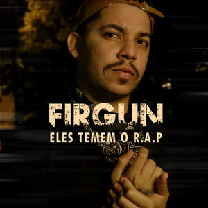 Eles Temem o R.A.P (Explicit)