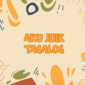 Aku Jijik Tagalog