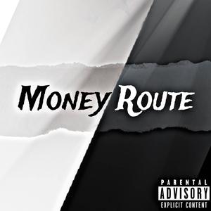 Money Route (feat. Killlzzzsixx) (Explicit)