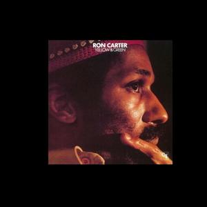 Ron Carter - Yellow & Green