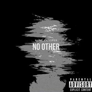 NO OTHER (Explicit)