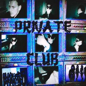 Private Club (Explicit)