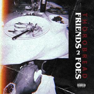 Friends 2 Foes (Explicit)