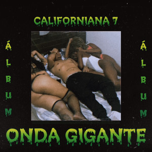 ONDA GIGANTE (Explicit)