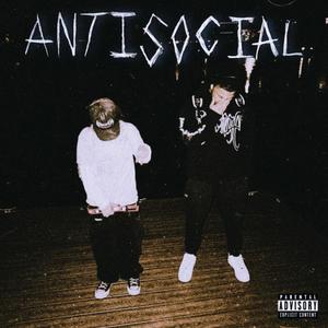 Antisocial (feat. Iam808) (Explicit)