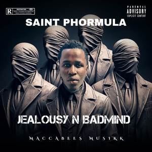 JEALOUSY AND BADMIND (Explicit)