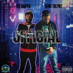 Official (feat. RC Sniper) [Explicit]