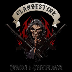 The Clandestine: Season One (Explicit)