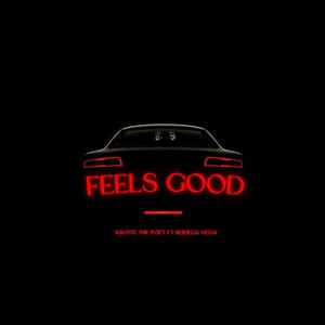 Feels Good (feat. BodegaVega) [Radio Edit]