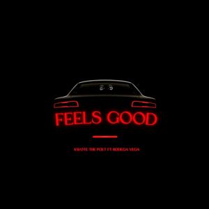 Feels Good (feat. BodegaVega) (Radio Edit)