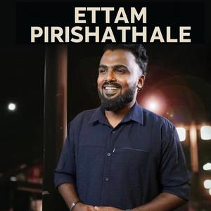 ETTAM PIRISHATHALE (feat. SARJAS ALI NEEROLPALAM)