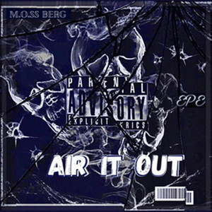 Air It Out (Explicit)